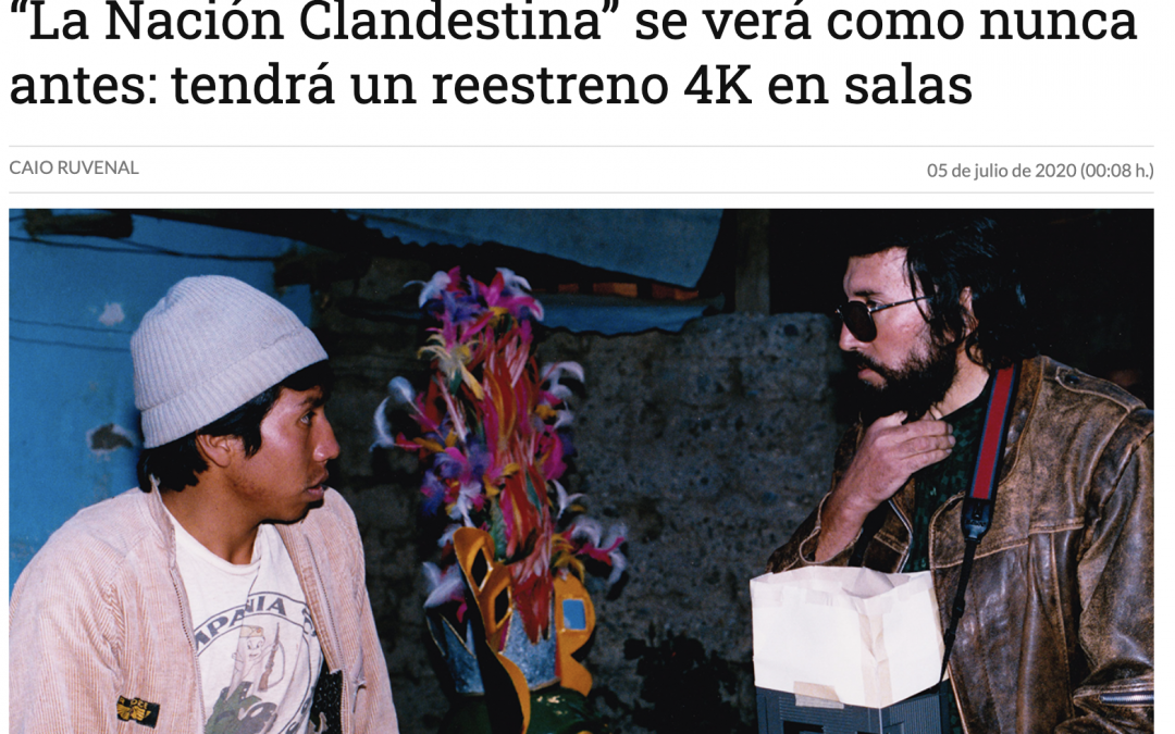 Opinión: “La Nación Clandestina” se verá como nunca antes: tendrá un reestreno 4K en salas