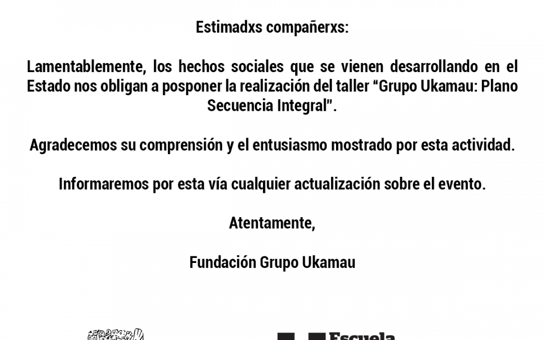 Suspención Taller ‘Grupo Ukamau: Plano Secuencia Integral’