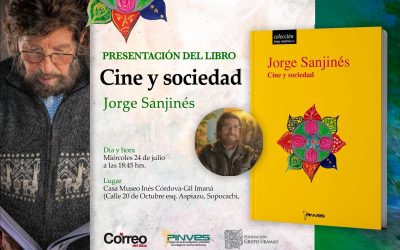 Jorge Sanjinés presenta su más reciente libro “Cine y sociedad”