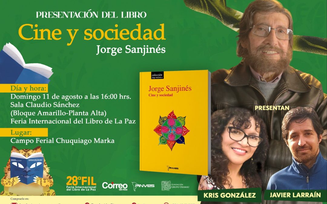 ‘Cine y Sociedad’, nuevo libro del cineasta boliviano Jorge Sanjinés